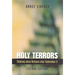 Holy Terrors, Second Edition: Thinking About Religion After September 11