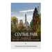 Central Park: The History of New York City's Most Unique Landmark