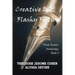 Creative Ink, Flashy Fiction: Flash Fiction Anthology - Book 3