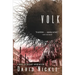 Volk: A Novel of Radiant Abomination