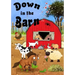 Down In The Barn