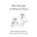 Why We Are in Need of Tails