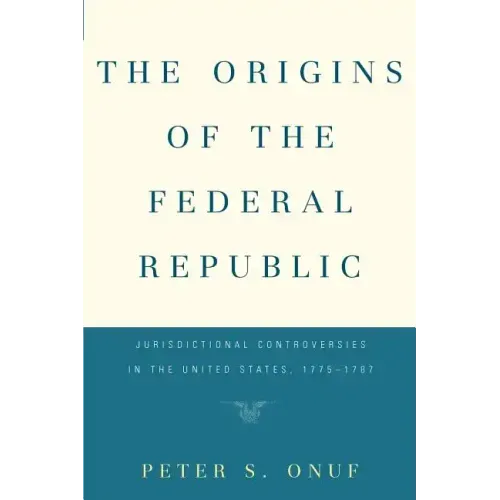 The Origins of the Federal Republic