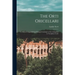 The Orti Oricellari: to Which is Appended an Enlarged Catalogue of the Antiquities in Vincigliata Castle