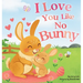 I Love You Like No Bunny: An Egg-stra Special Rhyming Pun Book Full of Love and Laughs for Babies and Toddlers