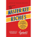The Master-Key to Riches: An Official Publication of the Napoleon Hill Foundation(r)