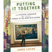 Putting It Together: How Stephen Sondheim and I Created Sunday in the Park with George