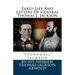Early Life And Letters Of General Thomas J. Jackson: "Stonewall" Jackson