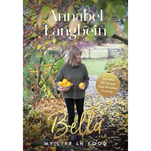 Bella: My Life in Food