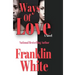 Ways of Love