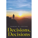 Decisions, Decisions