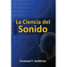 La Ciencia del Sonido