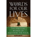 Words for Our Lives: The Spiritual Words of Matthew the Poor