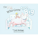 The Pig Who Grew Too Big