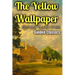 The Yellow Wallpaper