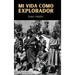 Mi vida como explorador