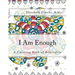 I Am Enough: A Coloring Book of Reminders