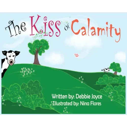 The Kiss of Calamity