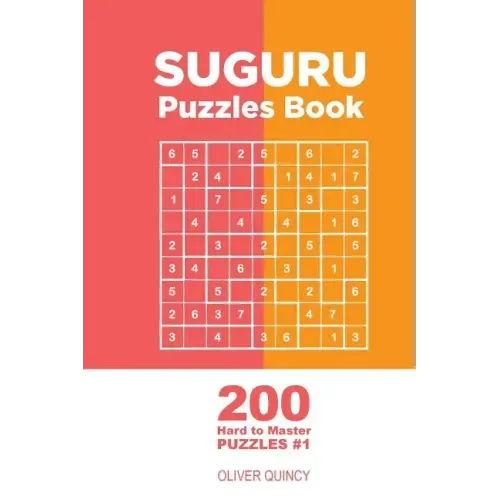 Suguru - 200 Hard to Master Puzzles 9x9 (Volume 1)