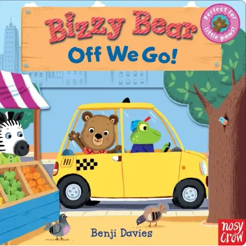 Bizzy Bear: Off We Go!: (Interactive Board Book about a Vacation Adventure for Toddlers - With Sturdy Tabs and Slides to Push and Pull)