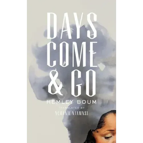 Days Come and Go