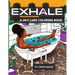 Exhale: A Self Care Coloring Book Celebrating Black Women, Brown Women and Good Vibes