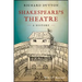 Shakespeare's Theatre: A History