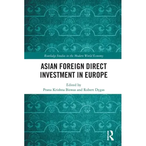 Asian Foreign Direct Investment in Europe