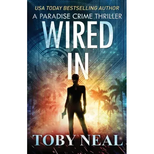 Wired In: Vigilante Justice Thriller Series