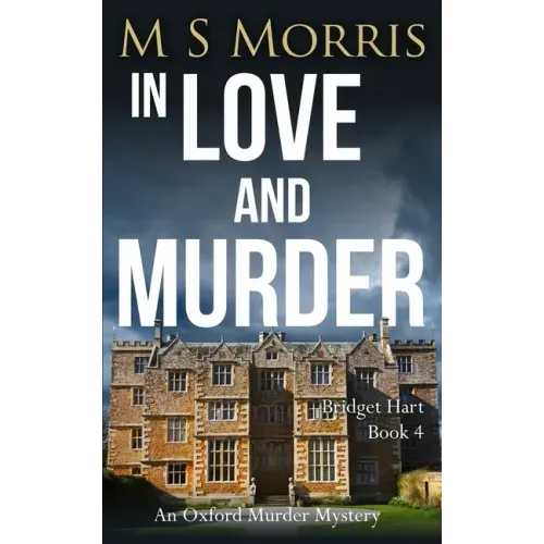 In Love And Murder: An Oxford Murder Mystery