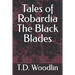 Tales of Robardia The Black Blades