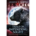 Trials Of Impending Night