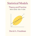 Statistical Models: Theory and Practice