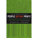 People Before Profit: The New Globalization in an Age of Terror, Big Money, and Economic Crisis