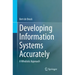 Developing Information Systems Accurately: A Wholistic Approach