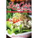 Low Carb Meal Ideas: Low Carb with Gluten Free and Mediterranean Diet