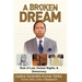 A Broken Dream: Rule of Law, Human Rights and Democracy