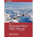 The Advanced Pilot's Flight Manual