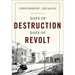 Days of Destruction, Days of Revolt