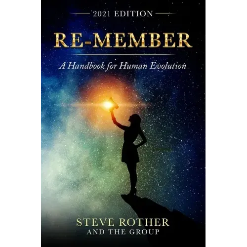 Re-member: A Handbook for Human Evolution 2021 Edition