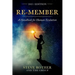 Re-member: A Handbook for Human Evolution 2021 Edition