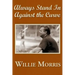 Always Stand in Against the Curve: And Other Sports Stories