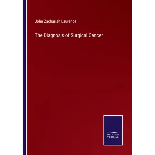 The Diagnosis of Surgical Cancer