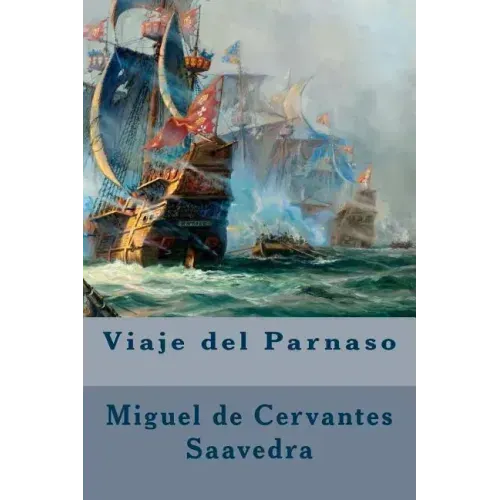 Viaje del Parnaso (Spanish Edition)