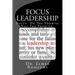 Focus Leadership: Focus On The Promise Not The Problem