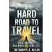 A Hard Road to Travel