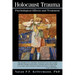Holocaust Trauma: Psychological Effects and Treatment