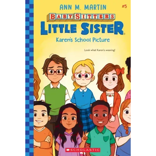 Karen's School Picture (Baby-Sitters Little Sister #5): Volume 5