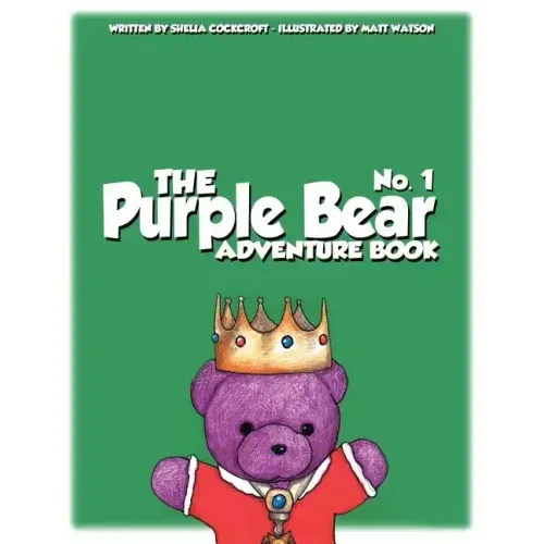 Purple Bear: Adventure Book 1