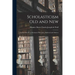 Scholasticism Old and New; an Introduction to Scholastic Philosophy, Medieval and Modern